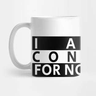 i-am-a-conduit-for-nonsense Mug
